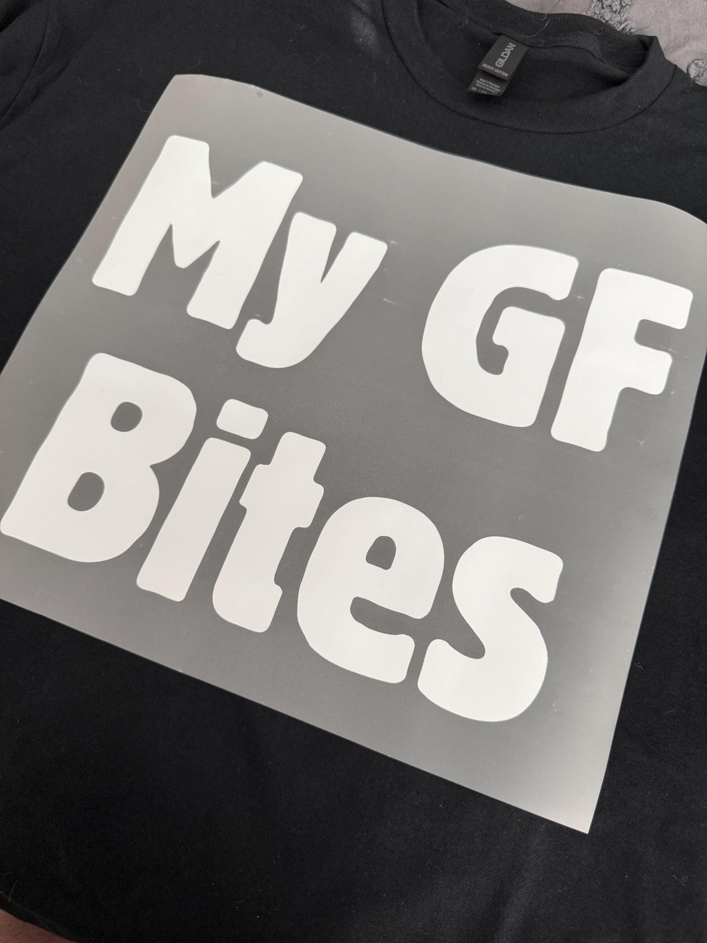 My GF Bites Tshirt