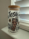 Jesus fills my cup tumbler